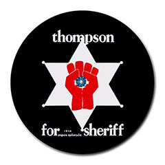 Mousepad (Round) : Thompson for Sheriff - Gonzo Fist
