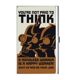 Card Holder : Futurama - You're Not Paid To Think!